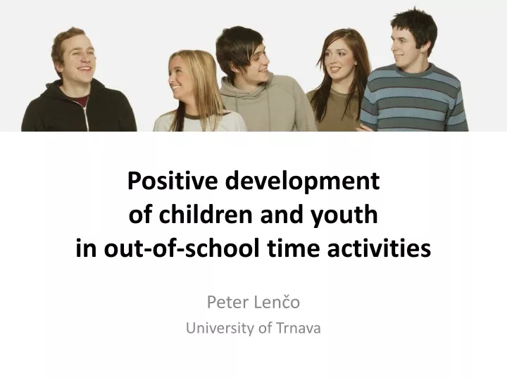 positive development of children and youth in out of school time activities