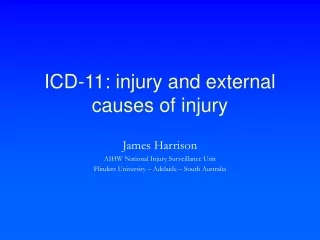 ICD-11: injury and external causes of injury