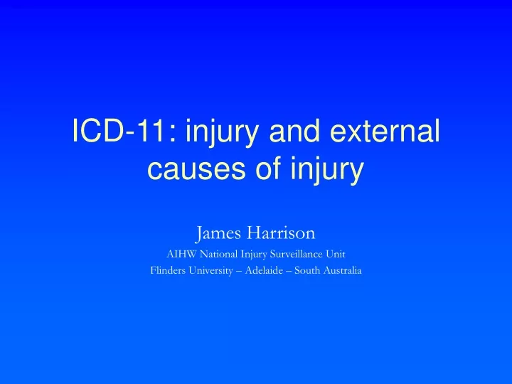 icd 11 injury and external causes of injury