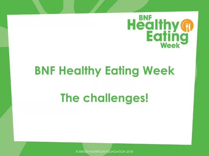 bnf healthy eating week the challenges