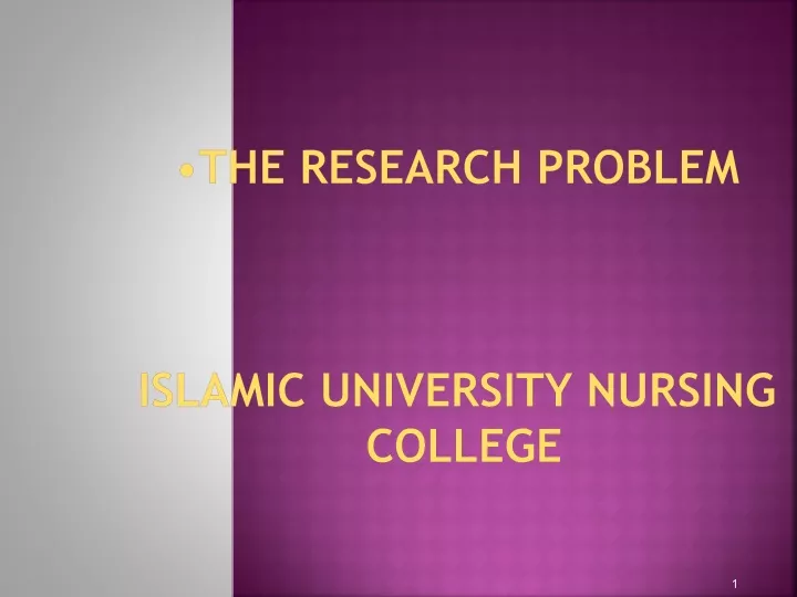 the research problem islamic university nursing college