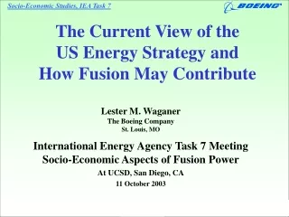 The Current View of the  US Energy Strategy and  How Fusion May Contribute
