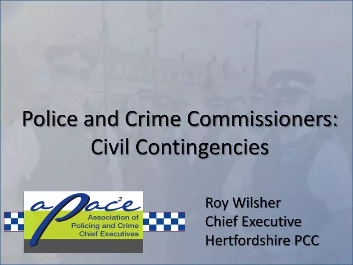 police and crime commissioners civil contingencies