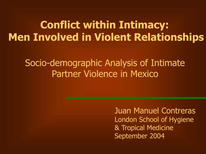 conflict within intimacy men involved in violent
