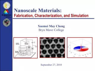 Nanoscale Materials:  Fabrication, Characterization, and Simulation