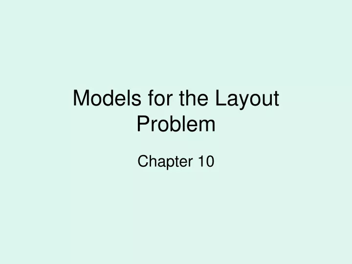 models for the layout problem