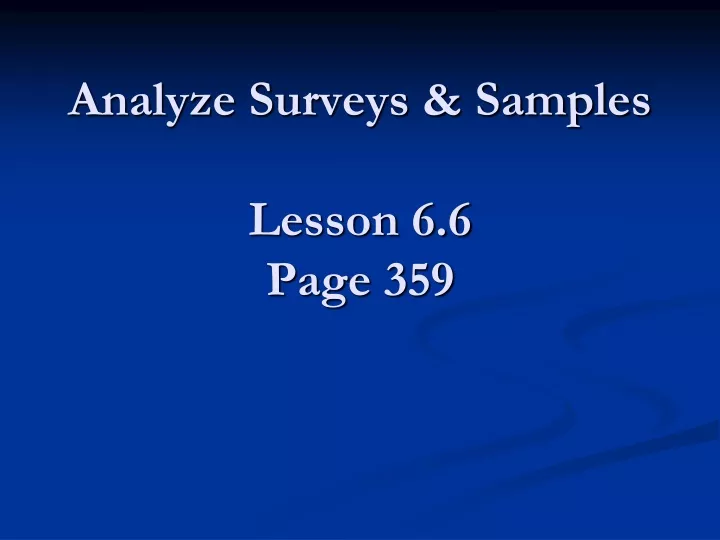 analyze surveys samples lesson 6 6 page 359
