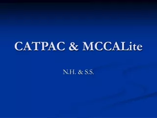 CATPAC &amp; MCCALite