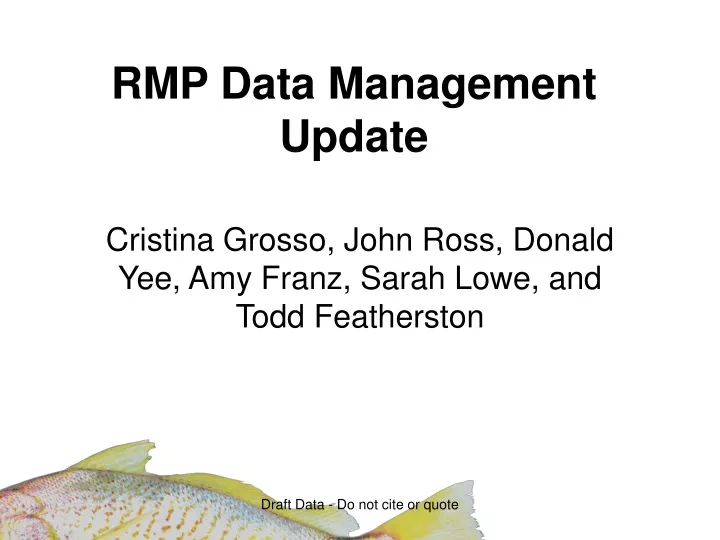 rmp data management update