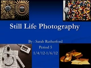 Still Life Photography