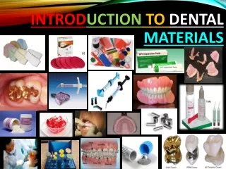 Introd uction  to  dental materials