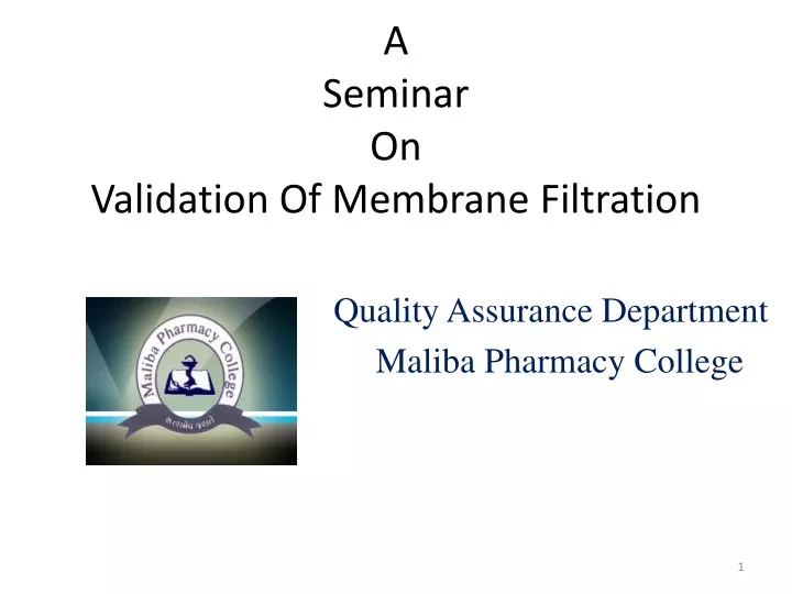 a seminar on validation of membrane filtration