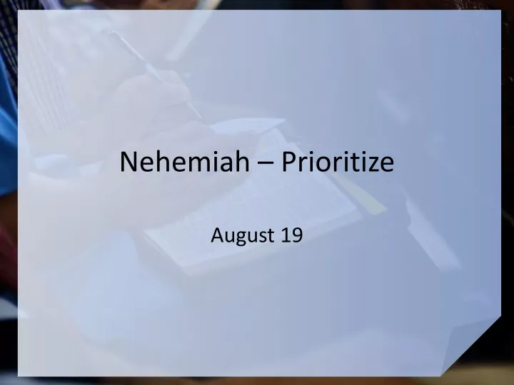 nehemiah prioritize