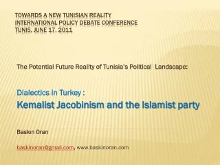 Towards a New Tunisian Reality  International Policy Debate Conference  Tunis, June 17, 2011