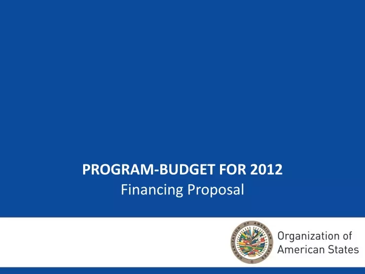 program budget for 2012 financing proposal