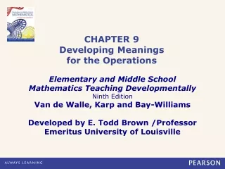 CHAPTER 9  Developing Meanings  for the Operations