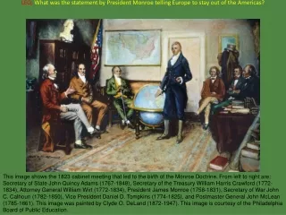 LEQ: What was the statement by President Monroe telling Europe to stay out of the Americas?