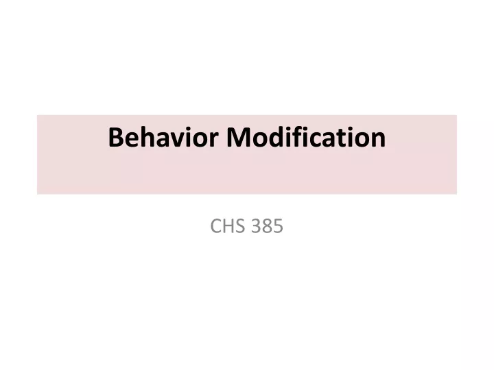 behavior modification