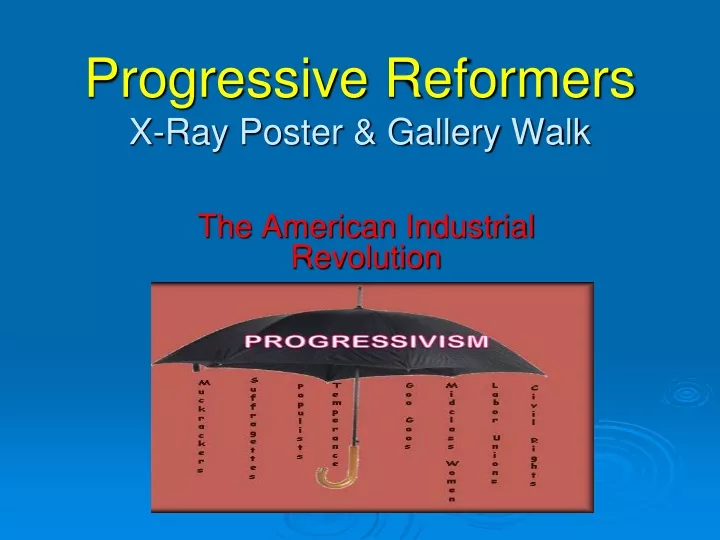 Progressive Reformers X Ray Poster Gallery Walk N 