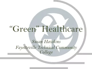 “Green” Healthcare