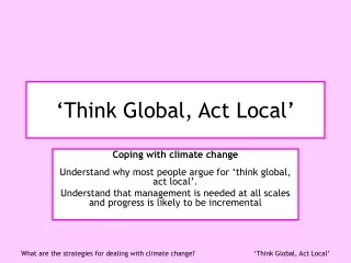 ‘Think Global, Act Local’