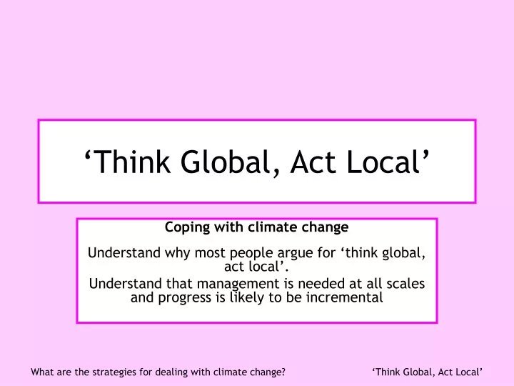 think global act local presentation