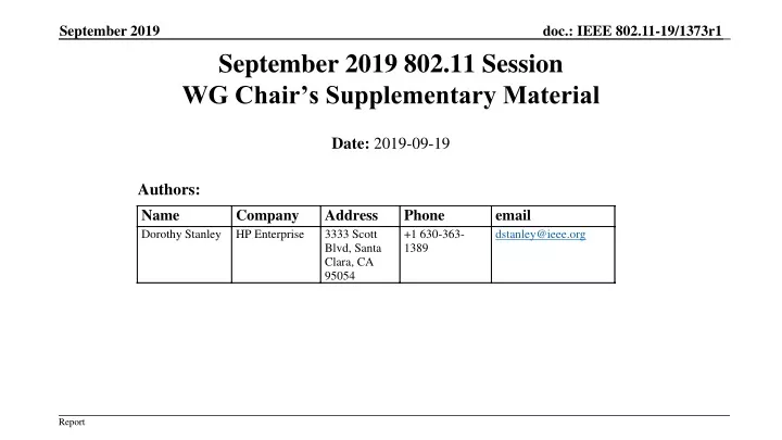 september 2019 802 11 session wg chair s supplementary material