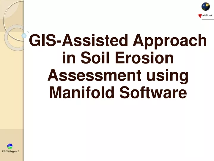 gis assisted approach in soil erosion assessment using manifold software