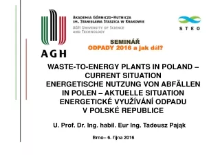 WASTE-TO-ENERGY PLANTS  IN  POLAND –  CURRENT SITUATION ENERGETISCHE NUTZUNG  VON  ABF ÄLLEN