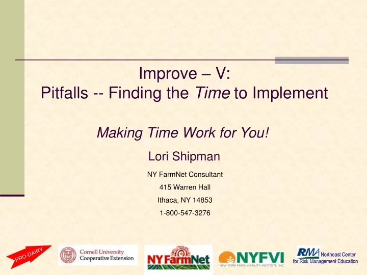 improve v pitfalls finding the time to implement