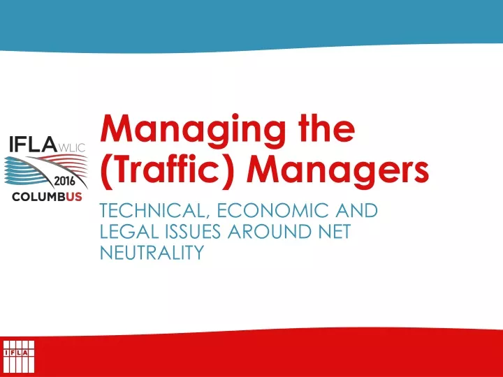 managing the traffic managers