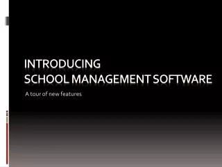 Introducing  School Management software