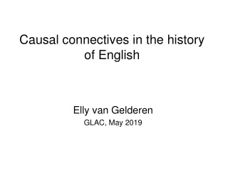 Causal connectives in the history of English