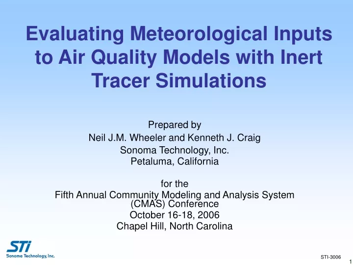 evaluating meteorological inputs to air quality