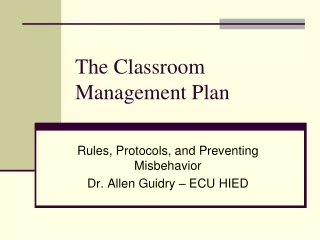 The Classroom Management Plan