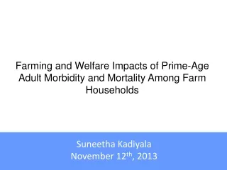 Farming and Welfare Impacts of Prime-Age Adult Morbidity and Mortality Among Farm Households