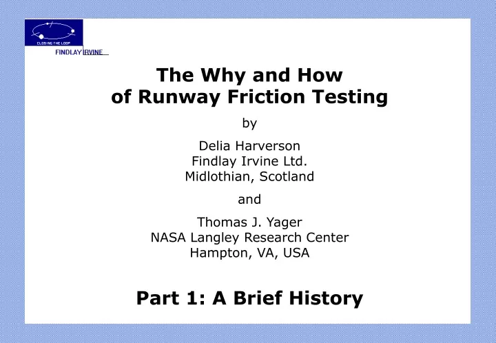the why and how of runway friction testing