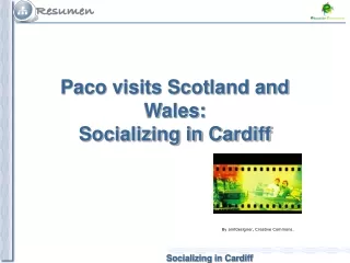 Paco visits Scotland and Wales: Socializing in Cardiff