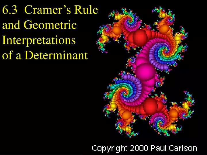 6 3 cramer s rule and geometric interpretations of a determinant