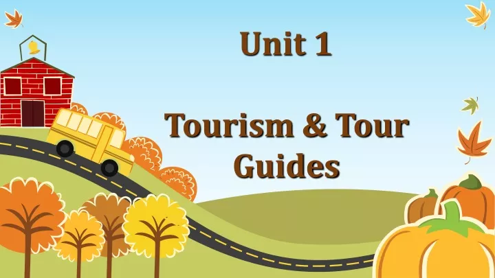 unit 1 tourism tour guides