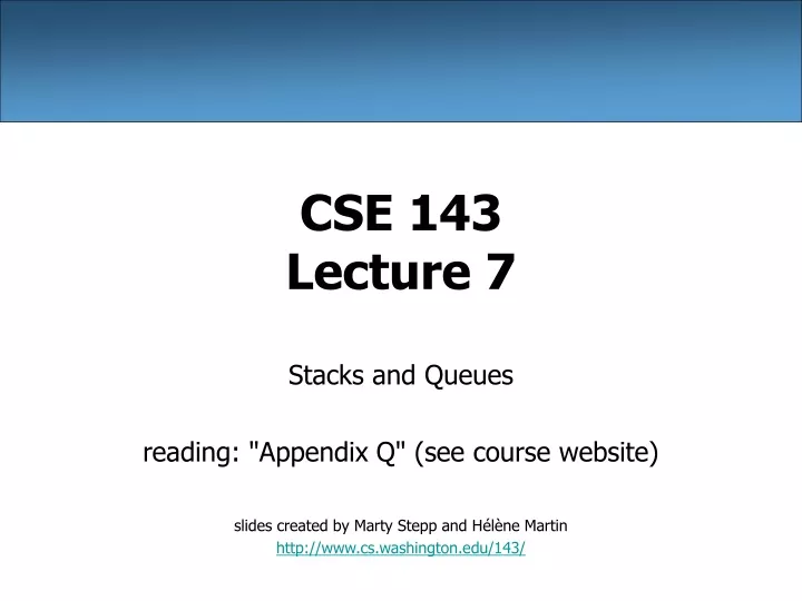 cse 143 lecture 7