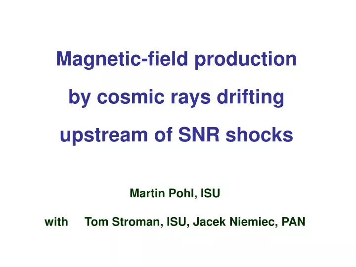 magnetic field production by cosmic rays drifting
