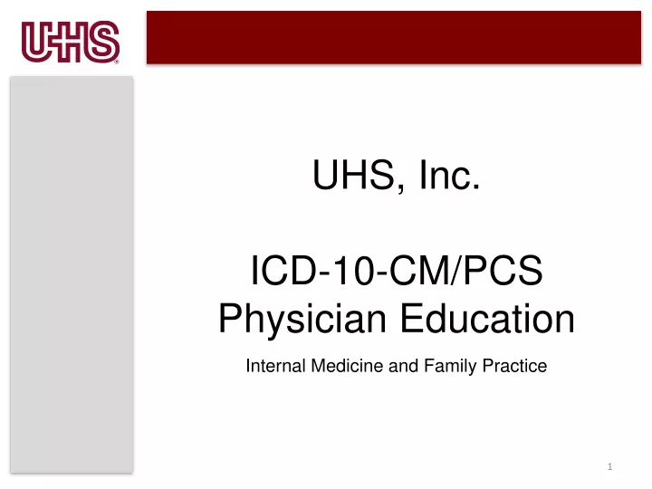 uhs inc icd 10 cm pcs physician education
