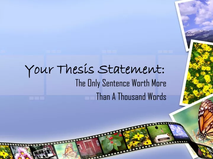 your thesis statement