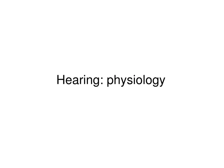 hearing physiology