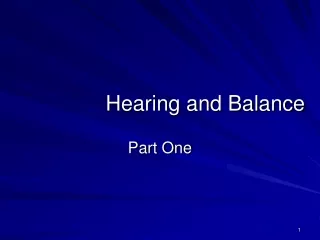 Hearing and Balance