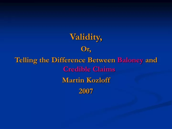 validity or telling the difference between