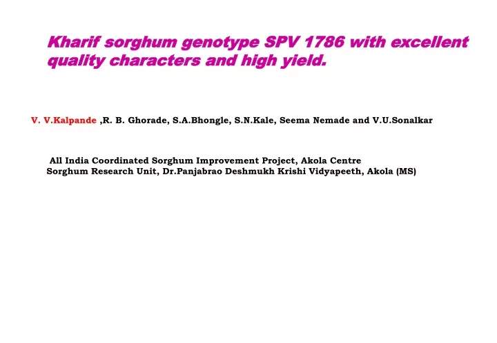 kharif sorghum genotype spv 1786 with excellent