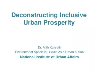 Deconstructing Inclusive Urban Prosperity