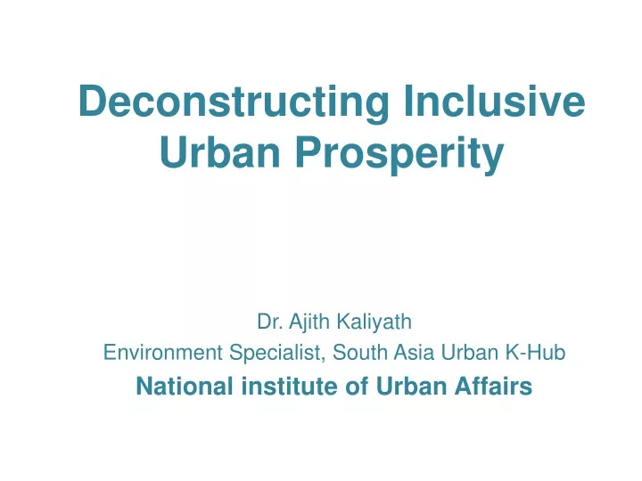 deconstructing inclusive urban prosperity